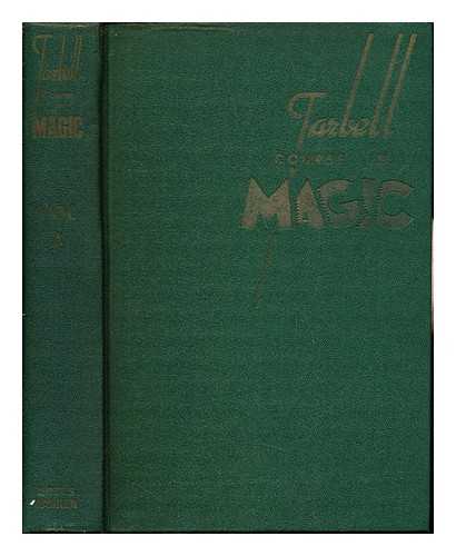 TARBELL, HARLAN (1890-1960) - The Tarbell course in magic. Volume IV (Lessons 46 to 58) / written and illustrated by Harlan Tarbell ; edited by Ralph W. Read