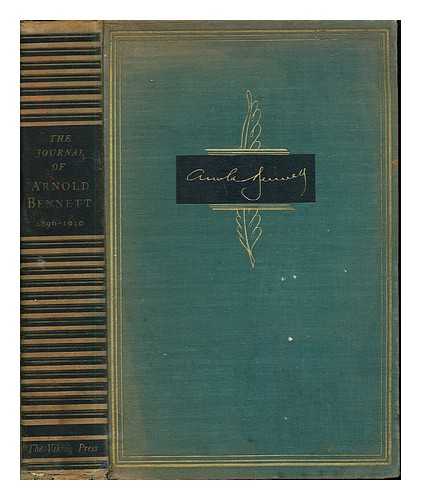 FLOWER, NEWMAN (EDITOR) - The journals of Arnold Bennett (1896-1910)