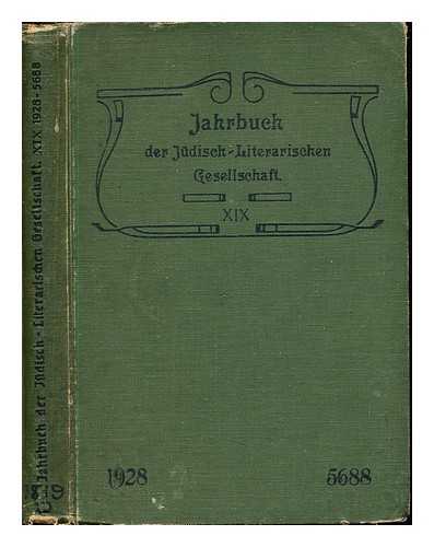 JDISCH-LITERARISCHE GESELLSCHAFT - Jdisch-Literarische Gesellschaft : Jahrbuch. 19, 1928 = 5688