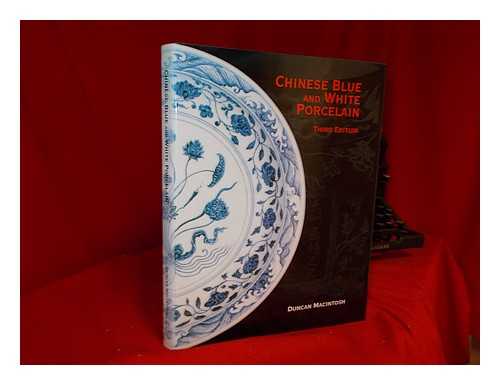 MACINTOSH, DUNCAN - Chinese blue and white porcelain