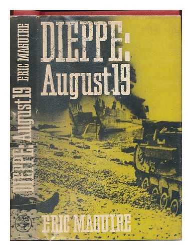 MAGUIRE, ERIC - Dieppe: August 19