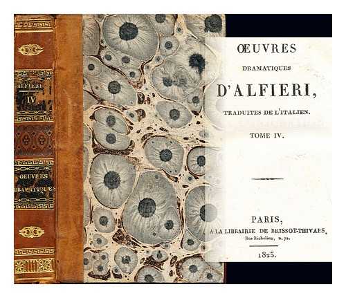 ALFIERI, VITTORIO (1749-1803) - uvres dramatiques dAlfieri : traduites de l'italien: tome IV