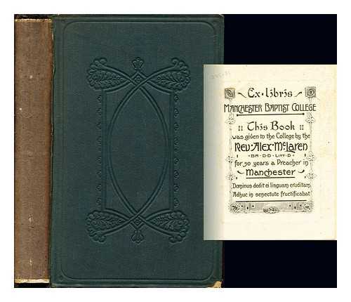 KEIM, THEODOR (1825-1878). GELDART, EDMUND MARTIN (1844-1885) - The history of Jesus of Nazara / considered in its connection with the national life of Israel, and related in detail by Dr. Theodore Keim. Vol. 2 / translated from the German by the Rev. E.M. Geldart