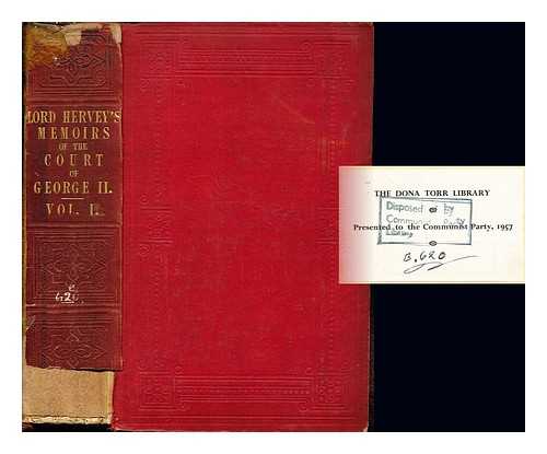 HERVEY, JOHN HERVEY BARON (1696-1743). CROKER, JOHN WILSON (1780-1857) - Memoirs of the Reign of George the Second, from his accession to the death of Queen Caroline. Edited, from the original manuscript by J. W. Croker: volume I