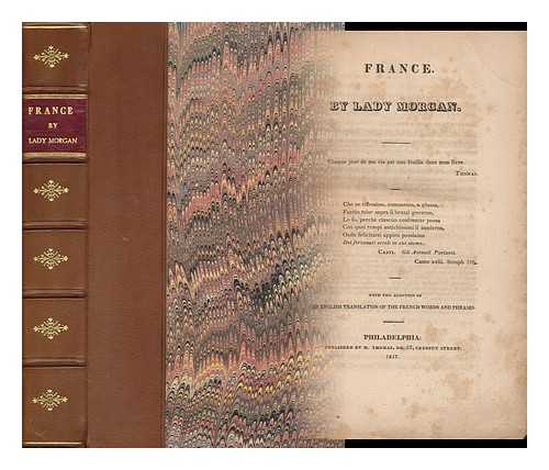 MORGAN, LADY (SYDNEY) (1783-1859) - France. by Lady Morgan ... with an English Translation of the French Words and Phrases