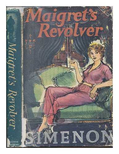 SMENON - Maigret's Revolver (translated from the French by Nigel Ryan)