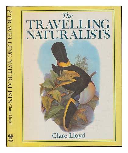 LLYOD, CLARE - The Travelling Naturalists