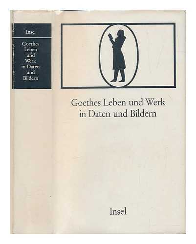 GAJEK, BERNHARD. GOETTING, FRANZ - Goethes Leben und Werk in Daten und Bildern. Herausgegeben von Bernhard Gajek und Franz Gtting unter Mitwirkung von Jrn Gres