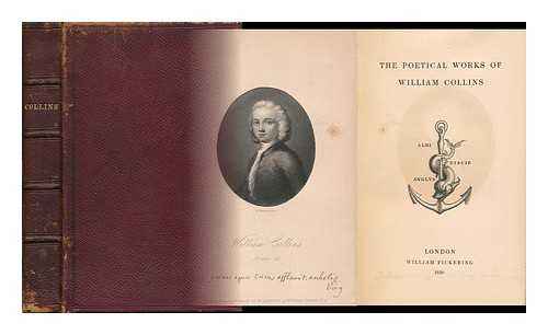 COLLINS, WILLIAM (1721-1759) - The Poetical Works of William Collins Memoir of Collins [By Sir Harris Nicolas]--An Essay on the Genius and Poems of Collins, by Sir Egerton Brydges, Bart. --Oriental Eclogues. --Odes. --Observations Etc by Dr. Langhorne.