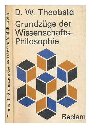 THROBALD, D.W - Grundzuge der Wissenschaftsphilosophie