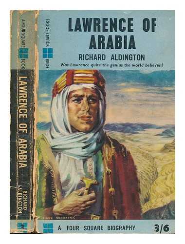 ALDINGTON, RICHARD (1892-1962) - Lawrence of Arabia / Richard Aldington