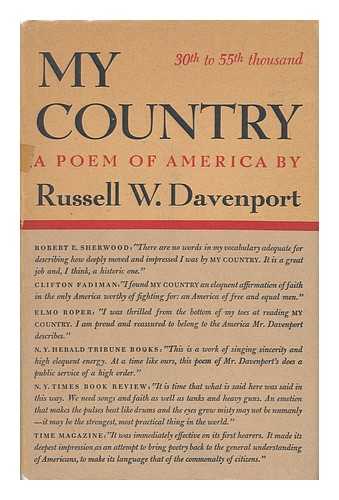 DAVENPORT, RUSSELL W. - My Country - a Poem of America