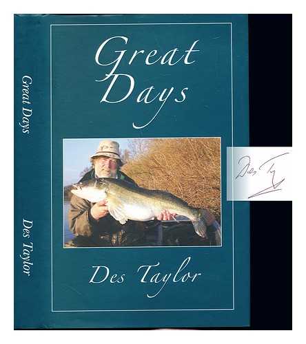 TAYLOR, DES - Great Days