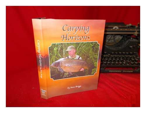 BRIGGS, STEVE - Carping Horizons