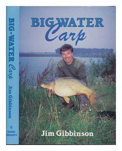 GIBBINSON, JIM - Big water carp
