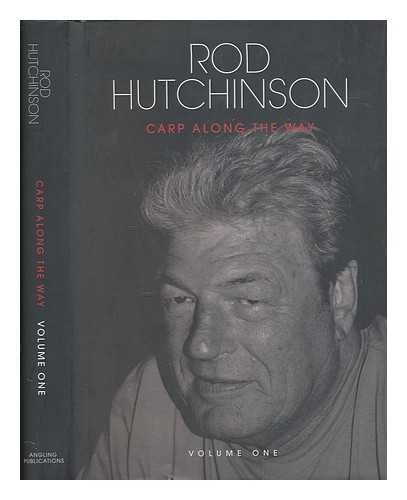 HUTCHINSON, ROD - Carp Along the Way - Volume One