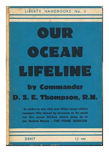 THOMPSON, DESMOND STANLEY EVERARD - Our ocean lifeline / Desmond Stanley Everard Thompson