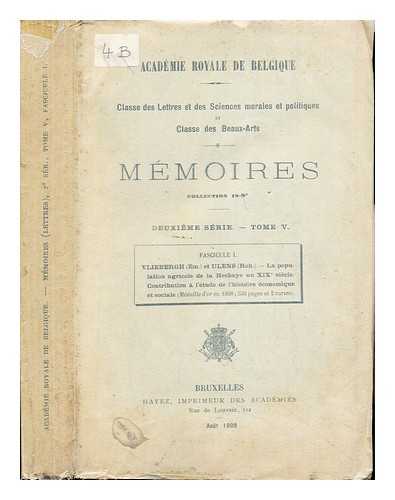 VLIEBERGH, MILE, (1872-). ULENS, ROBERT - La population agricole de la Hesbaye au XIXe sicle, Contribution  l'tude de l'histoire conomique et sociale, par m. Vliebergh & Rob. Ulens