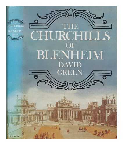 GREEN, DAVID - The Churchills of Blenheim / David Green