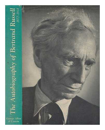 RUSSELL, BERTRAND ARTHUR WILLIAM (1872-1970) - The autobiography of Bertrand Russell