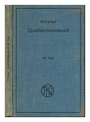 HXTER, JULIUS (1873-1944) - Quellenlesebuch zur jdischen Geschichte und Literatur. T. 3 Deutschland, Frankreich und Italien im Mittelalter / bearbeitet von Julius Hxter