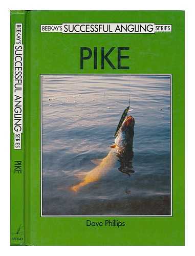 PHILIPS, DAVE - Pike