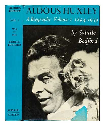 BEDFORD, SYBILLE (1911-2006). HUXLEY, ALDOUS (1894-1963) - Aldous Huxley : a biography / Sybille Bedford. Vol. 1: 1894-1939