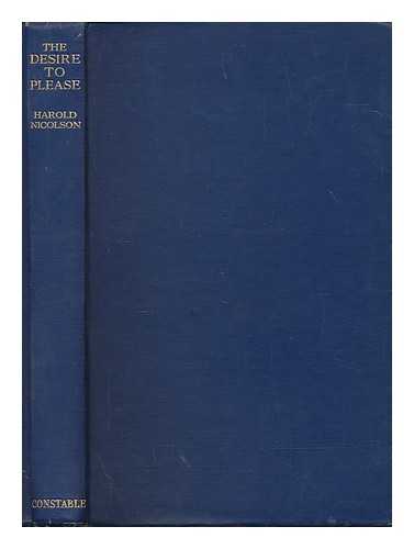 NICOLSON, HAROLD (1886-1968) - In Search of the Past. 2. The Desire to Please. A story of Hamilton Rowan and the United Irishmen. (With plates, including portraits)