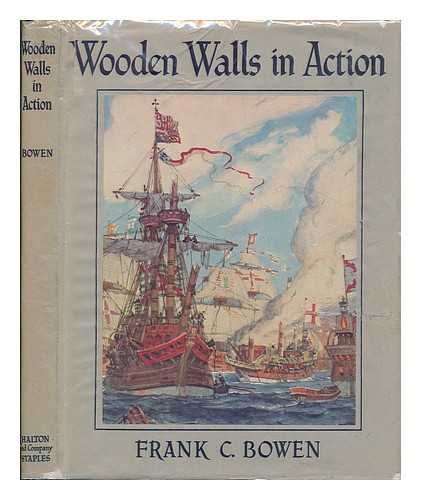 BOWEN, FRANCK. C - Wooden Walls in Action