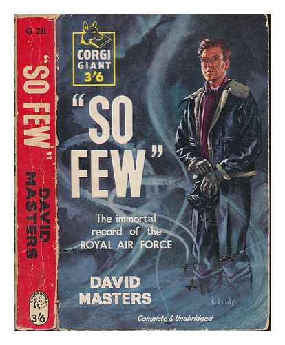 Masters, David - So few: The immortal record of the Royal Air Force