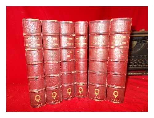 CAVOUR, CAMILLO BENSO CONTE DI (1810-1861) - Lettere edite ed inedite di Camillo Cavour - complete in 6 volumes