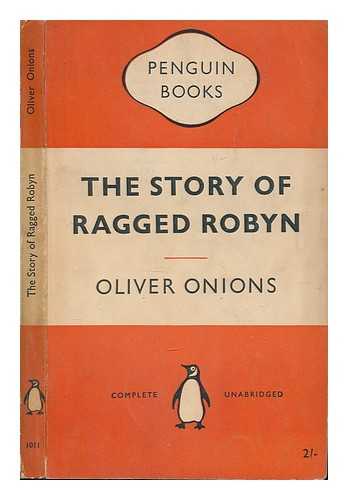 ONIONS, OLIVIER - The Story of Ragged Robyn