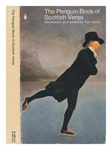 SCOTT, TOM - The Penguin Book of Scottish Verse (introduced and edited by Tom Scott)