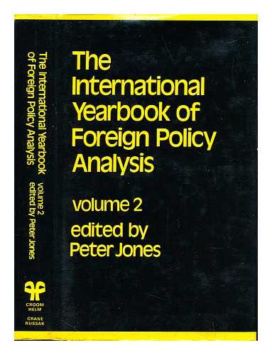 JONES, PETER (1945-) - The international yearbook of foreign policy analysis: Vol. 2 / edited by Peter Jones