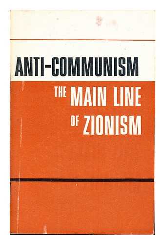 BOL'SHAKOV, VLADIMIR VIKTOROVICH - Anti-Communism, the main line of Zionism