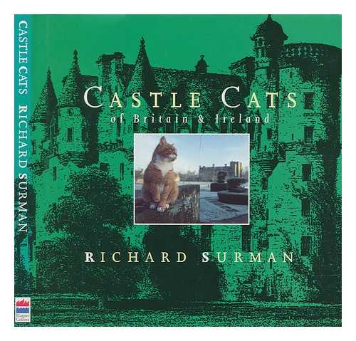 SURMAN, RICHARD - Castle cats / Richard Surman