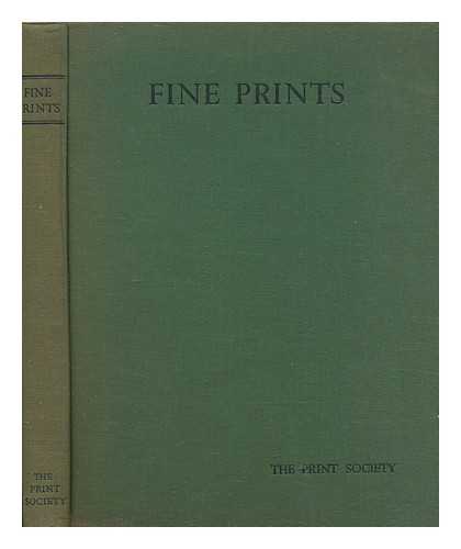 PRINT SOCIETY (LONDON) - Fine prints : etchings, engravings and colour prints for home decoration