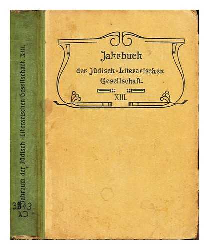 JUDISCH-LITERARISCHEN GESELLSCHAFT - Jahrbuch der Judisch-Literarischen Gesellschaft: XIII