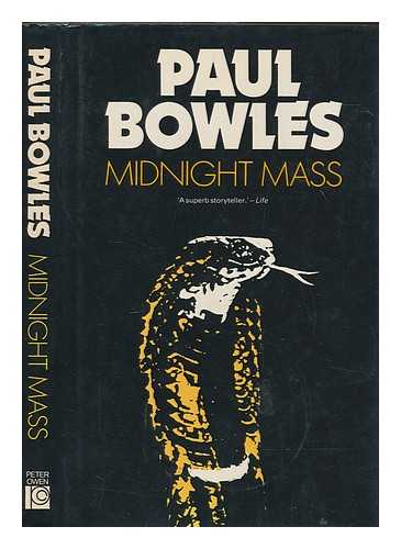 BOWLES, PAUL - Midnight mass, and other stories / Paul Bowles