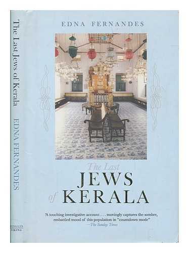 FERNANDES, EDNA - The last Jews of Kerala / Edna Fernandes