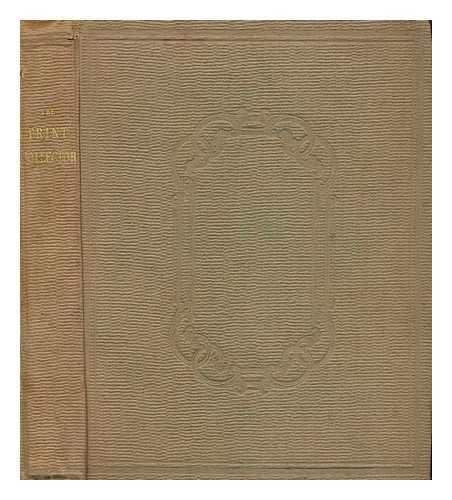 MABERLY, JOSEPH - The print collector : an introduction to the knowledge necessary for forming a collection of ancient prints. Containing suggestions as to the mode of commencing collector, the selection of specimens, the prices and care of prints. Also notices of the marks of proprietorship used by collectors, remarks on the ancient and modern practice of the art and a catalogue raisonn of books on engraving and prints