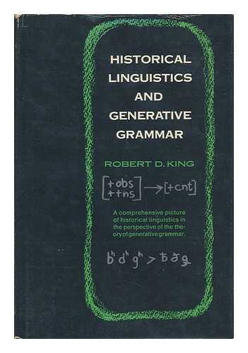 KING, ROBERT D. - Historical Linguistics and Generative Grammar