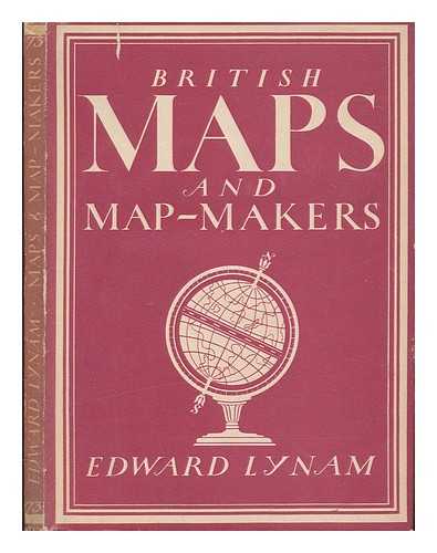 LYNAM, EDWARD WILLIAM OFLAHERTY - British maps and map-makers / Edward Lynam