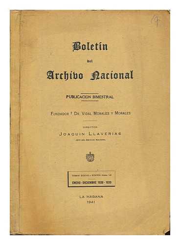 MORALES Y MORALES, DR. VIDAL. LLAVERIAS, JOAQUIN - Boletn del Archivo Naconal: Tomos XXXCII y XXXVIII Nms. 1-6: Enero-Diciembre 1938-1939