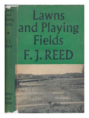 REED, FREDERICK JOHN - Lawns and playing fields