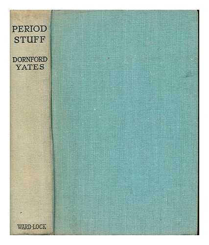 YATES, DORNFORD (1885-1960) - Period stuff