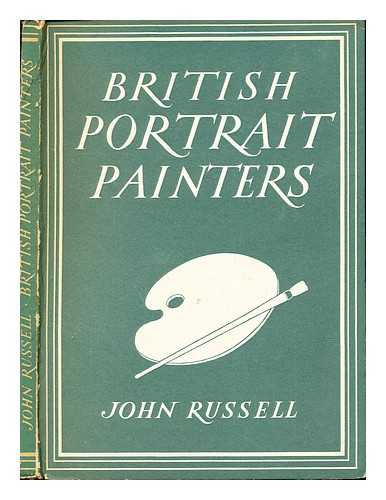 RUSSELL, JOHN (1919-2008) - British portrait painters / John Russell
