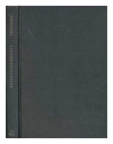 PASTERNAK, LEONID OSIPOVICH (1862-1945) - The memoirs of Leonid Pasternak / translated by Jennifer Bradshaw ; with an introduction by Josephine Pasternak