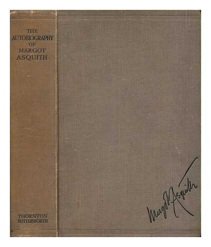ASQUITH, EMMA ALICE MARGARET (1864-1945) - The autobiography of Margot Asquith