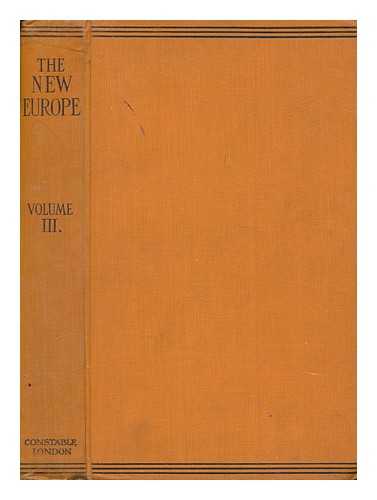 CONSTABLE - The new Europe : a weekly review of foreign politics - Vol. 3, 19 April-12 July 1917